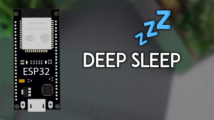Bài 4: Lập Trình Chế Độ Deep Sleep và Các Nguồn Đánh Thức ESP32