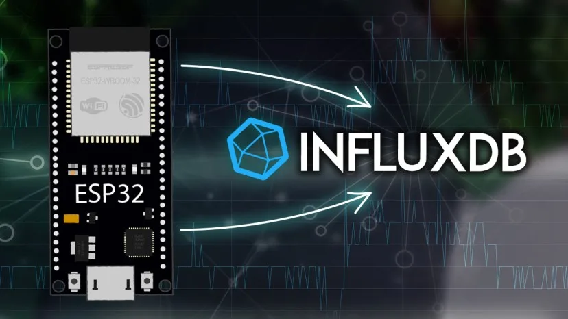 Bài 13: Lập Trình ESP32 Kết Nối và Lưu Trữ Dữ Liệu với InfluxDB