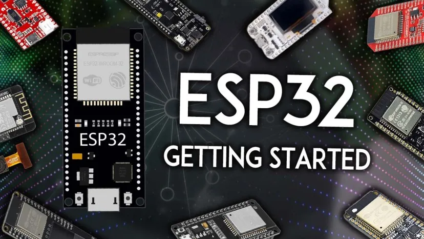 Bài 1: Hướng Dẫn Khởi Đầu Với Board Phát Triển ESP32 Cho Người Mới Bắt Đầu